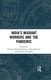 India s Migrant Workers and the Pandemic