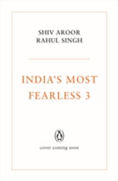 India s Most Fearless 3