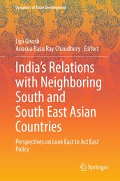 India s Relations with Neighboring South and South East Asian Countries
