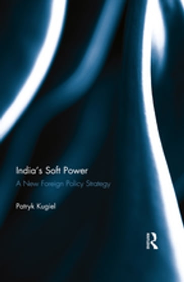 India's Soft Power - Patryk Kugiel