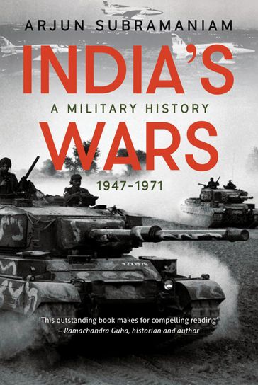 India's Wars - Arjun Subramaniam