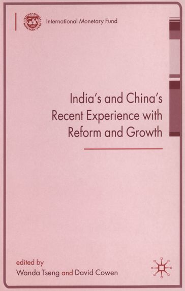 India's and China's Recent Experience with Reform and Growth - David Mr. Cowen - Wanda Ms. Tseng