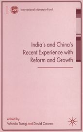 India s and China s Recent Experience with Reform and Growth