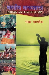 : ...          (Indian Anthropology: Yu. Ji. Si. Navina Visvavypi Snataka Evam Sntakottara Pthyakrama Para Adharita)