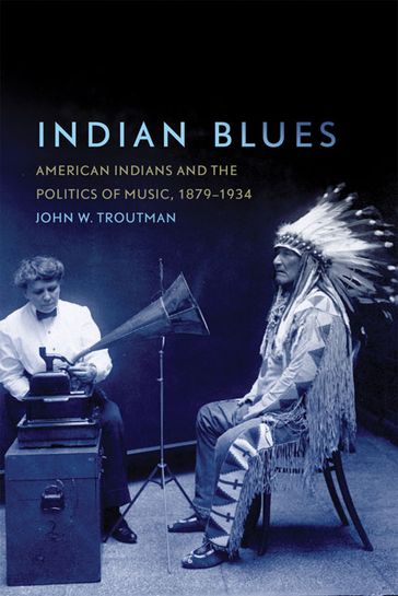 Indian Blues - John W. Troutman