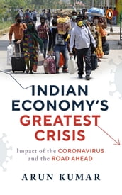 Indian Economy s Greatest Crisis