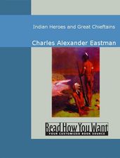 Indian Heroes And Great Chieftains