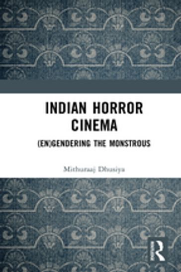 Indian Horror Cinema - Mithuraaj Dhusiya