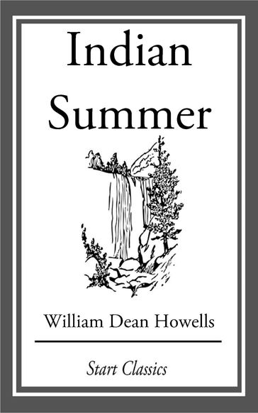 Indian Summer - William Dean Howells