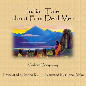 Indian Tale about Four Deaf Men - Vladimir Odoyevsky