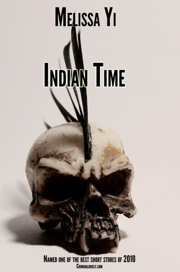 Indian Time - Melissa Yi - Melissa Yuan-Innes