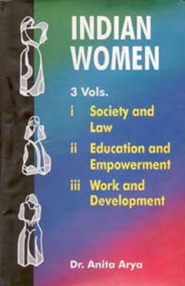 Indian Women: Society And Law - Anita Arya