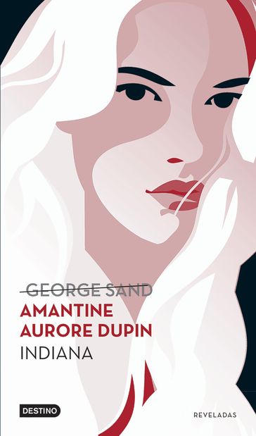 Indiana - Amantine Aurore Dupin (George Sand)