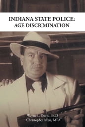 Indiana State Police: Age Discrimination