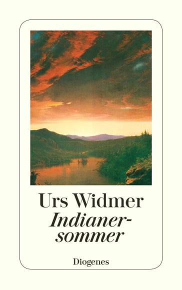 Indianersommer - Urs Widmer