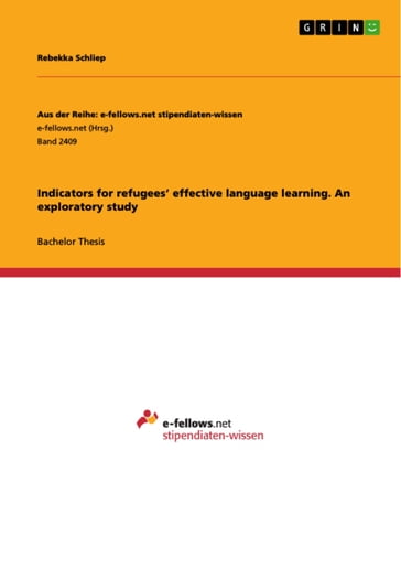 Indicators for refugees' effective language learning. An exploratory study - Rebekka Schliep