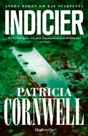 Indicier (Andra boken om Kay Scarpetta)