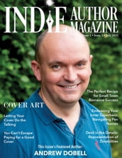 Indie Author Magazine: Featuring Andrew Dobell Issue #3, July 2021 - Focus on Cover Design