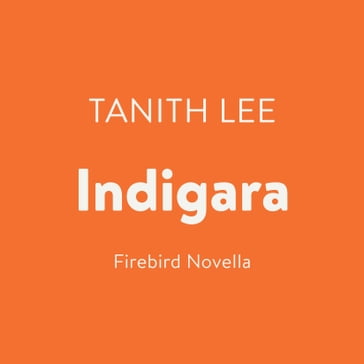 Indigara - Tanith Lee