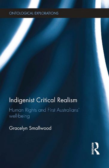 Indigenist Critical Realism - Gracelyn Smallwood