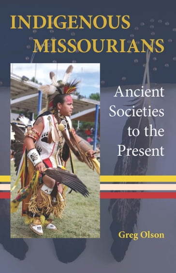 Indigenous Missourians - Greg Olson