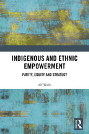 Indigenous and Ethnic Empowerment - Alf Walle