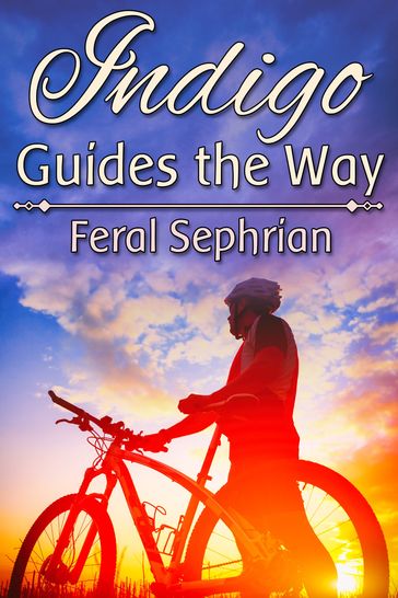 Indigo Guides the Way - Feral Sephrian