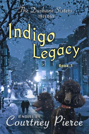 Indigo Legacy - Courtney Pierce