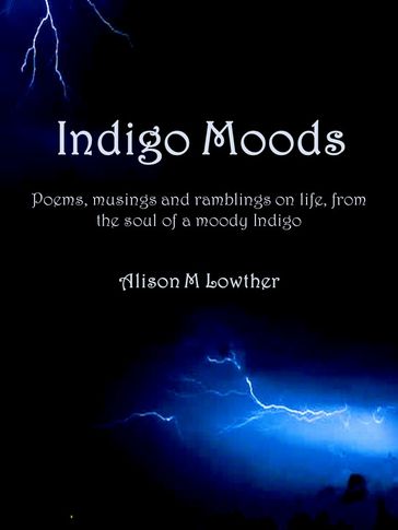 Indigo Moods - Alison M Lowther