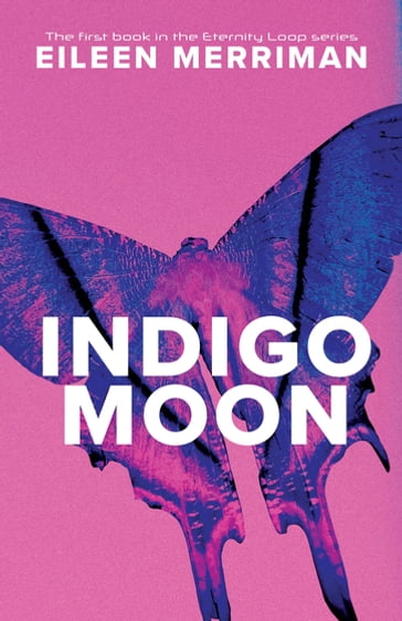 Indigo Moon - Eileen Merriman