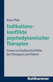 Indikationskonflikte psychodynamischer Therapien