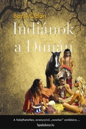 Indiánok a Dunán