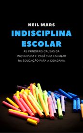 Indisciplina Escolar