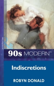 Indiscretions (Mills & Boon Vintage 90s Modern)