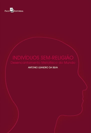 Indivíduos sem-religião - Antonio Leandro da Silva