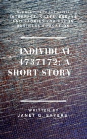 Individual 4737172: A Short Story