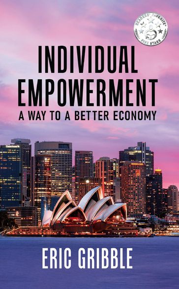 Individual Empowerment - Eric Gribble