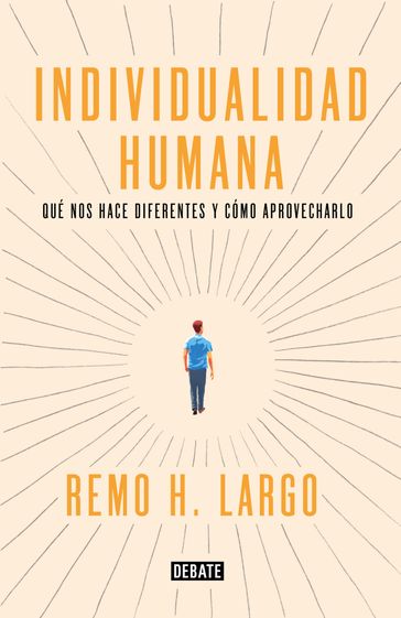 Individualidad humana - Remo H. Largo