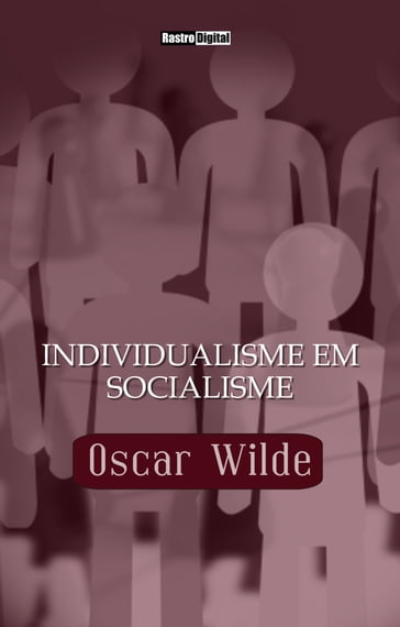 Individualisme en socialisme - Wilde Oscar