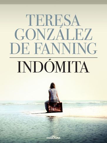 Indómita - Teresa González de Fanning