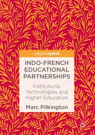 Indo-French Educational Partnerships - Marc Pilkington
