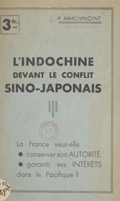 L Indochine devant le conflit sino-japonais