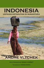 Indonesia - Untaian Ketakutan di Nusantara
