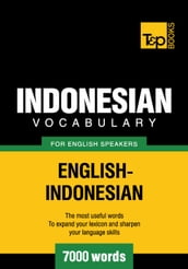 Indonesian vocabulary for English speakers - 7000 words