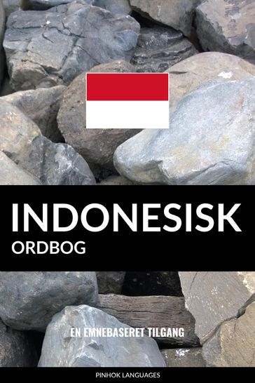 Indonesisk ordbog: En emnebaseret tilgang - Pinhok Languages