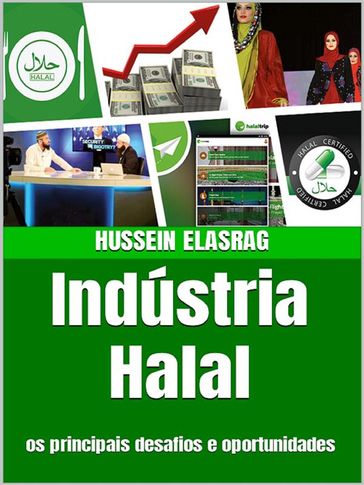 Indústria Halal: os principais desafios e oportunidades - Hussein Elasrag