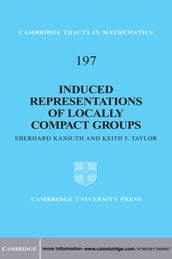 Induced Representations of Locally Compact Groups