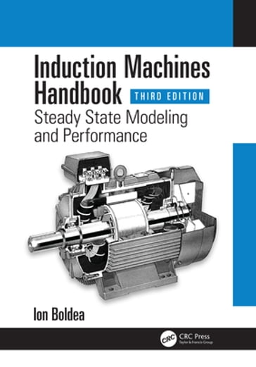 Induction Machines Handbook - Ion Boldea