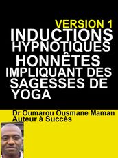 Inductions Hypnotiques Honnêtes Impliquant Des Sagesses De Yoga