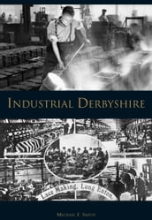 Industrial Derbyshire